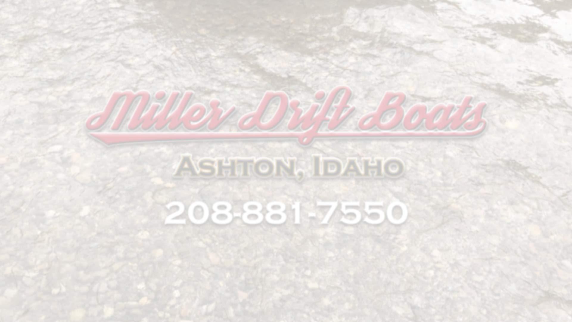 Miller Drift Boat Rentals - Ashton, Idaho